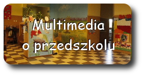 multimedia o przedszkolu